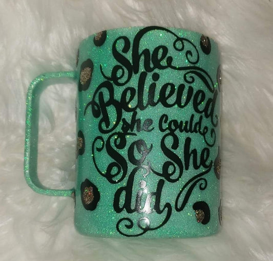 She believed She could Mug